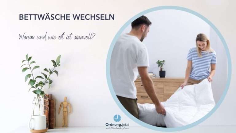 Bettwäsche wechseln
