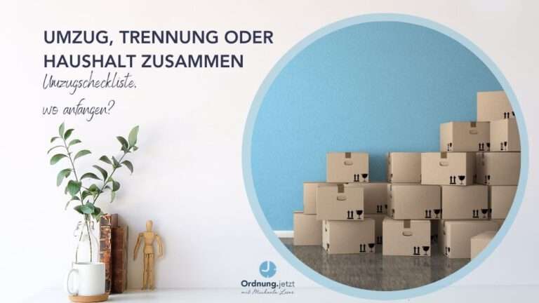 Umzug organisieren: Mit weniger Ballast entspannt ins neue Zuhause