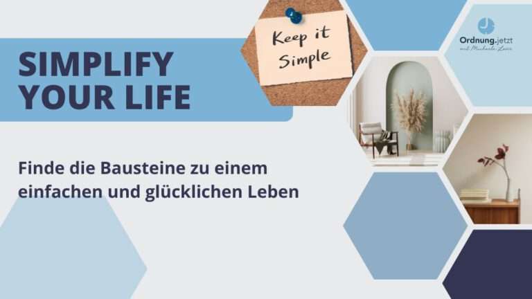 Simplify Your Life Finde Bausteine für ein leichtes Leben