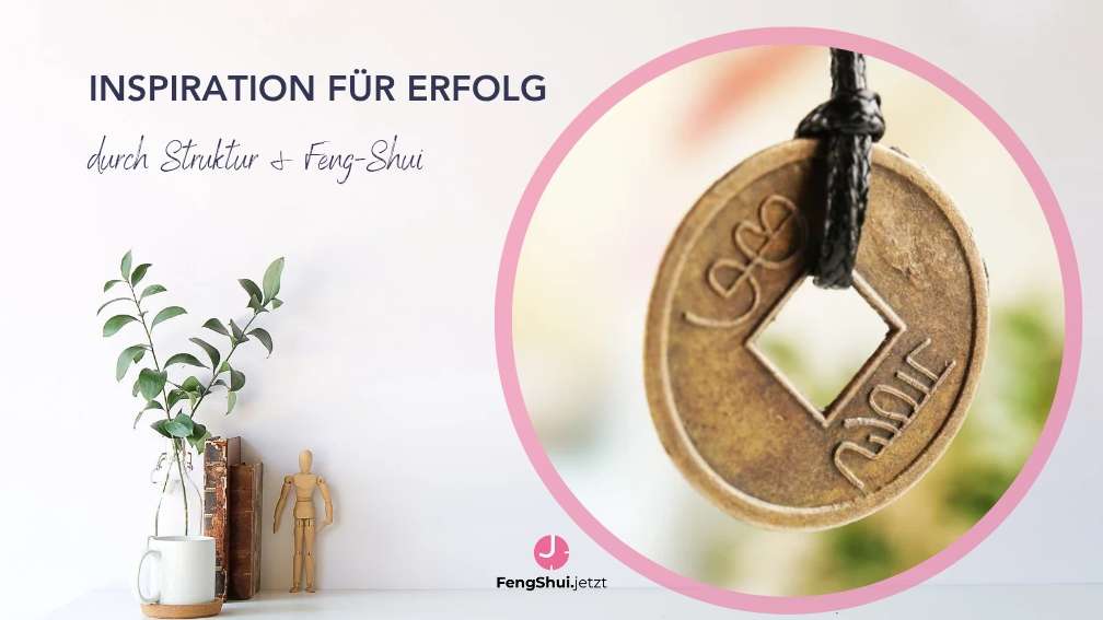 Inspiration für Erfolg mit Struktur und Feng-Shui, Münze